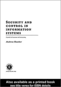Security and Control in Information Systems: A Guide for Business and Accounting