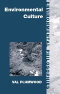 Environmental Culture: The Ecological Crisis of Reason