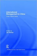 International Management in China: Cross-Cultural Issues