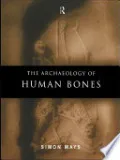 The Archaeology of Human Bones