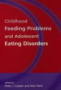 Childhood Feeding Problems and Adolsecent Eating Disorders