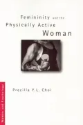 Femininity and the Physically Active Woman