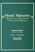 Moral Maturity: Measuring the Development of Sociomoral Reflection