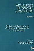 Social Intelligence and Cognitive Assessments of Personality: Advances in Social Cognition, Volume II