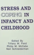 Stress and Coping in Infancy and Childhood