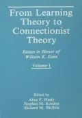 From Learning Theory to Cognitive Processes: Essays in Honor of W. K. Estes