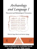 Archaeology and Language III: Artefacts, Languages and Texts