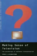 Making Sense of Television: The Psychology of Audience Interpretation
