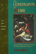 The Constraints of Desire: The Anthropology of Sex and Gender in Ancient Greece