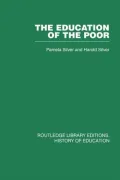 The Education of the Poor: The History of the National School 1824-1974