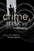 Crime Risk and Insecurity