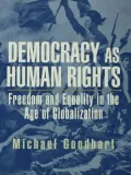 Democracy as Human Rights: Freedom and Equality in the Age of Globalization