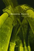 Medieval France: An Encyclopedia