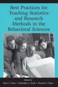 Best Practices in Teaching Statistics and Research Methods in the Behavioral Sciences