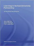Learning in School-University Partnership: Sociocultural Perspectives