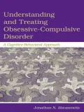 Understanding and Treating ObsessiveCompulsive Disorder A Cognitive Behavioral Approach