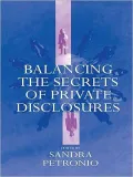 Balancing the Secrets of Private Disclosures