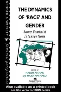 The Dynamics Of Race And Gender: Some Feminist Interventions