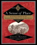 A Sense of Place: An Intimate Portrait of the Niebaum-Coppola Winery and the Napa Valley