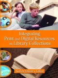 Integrating Print and Digital Resources in Library Collections