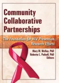 Community Collaborative Partnerships: The Foundation for HIV Prevention Research Efforts