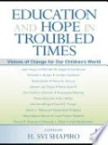 Education and Hope in Troubled Times