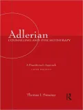 Adlerian Counseling and Psychotherapy: A Practitioner's Approach, Fifth Edition