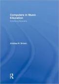 Computers in Music Education: Amplifying Musicality