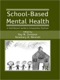 School-based Mental Health: A Practitioner's Guide to Comparative Practices