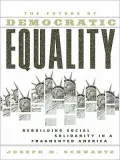 The Future of Democratic Equality
