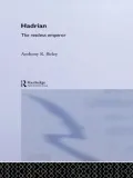 Hadrian: The Restless Emperor