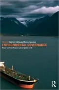 Environmental Governance: Power and Knowledge in a Local-Global World