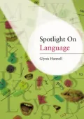 Spotlight on Language: A Teacher's Toolkit of Instant Language Activities