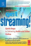 Get Streaming!: Quick Steps to Delivering Audio and Video Online