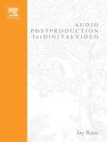 Audio Postproduction for Digital Video