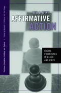 Affirmative Action: Racial Preference in Black and White