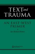 Text and Trauma: An East-West Primer