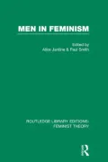 Men in Feminism (RLE Feminist Theory)