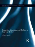 Eugenics, Literature, and Culture in Post-war Britain