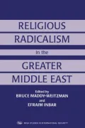 Religious Radicalism in the Greater Middle East