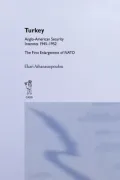 Turkey - Anglo-American Security Interests 1945-1952