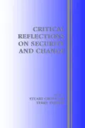 Critical Reflections on Security and Change