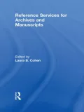 Reference Services for Archives and Manuscripts