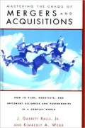 Mastering the Chaos of Mergers and Acquisitions