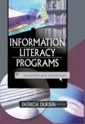 Information Literacy Programs: Successes and Challenges