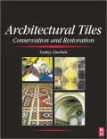 Architectural Tiles: Conservation and Restoration