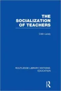 The Socialization of Teachers (RLE Edu N)