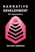 Narrative Development: Six Approaches