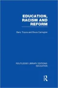Education, Racism and Reform