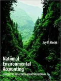 National Environmental Accounting: Bridging the Gap between Ecology and Economy